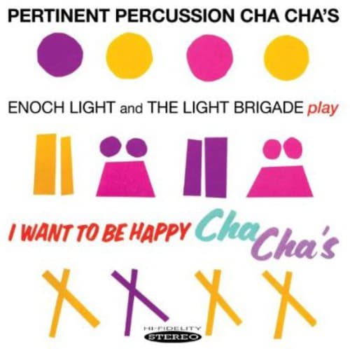 【輸入盤CD】【新品】Enoch Light/Light Brigade / Pertinent Percussion Cha Chas & I Want To Be Happy (エノック・ライト)